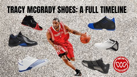 Tracy McGrady Shoes: A Full Timeline - WearTesters