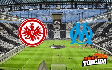 Palpite Eintracht Frankfurt X Olympique De Marseille Prognóstico E