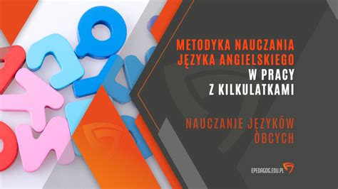 Metodyka Nauczania J Zyka Angielskiego W Pracy Z Kilkulatkami