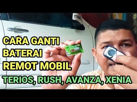 Cara Ganti Baterai Remot Mobil Terios Rush Avanza Dan Xenia Dengan