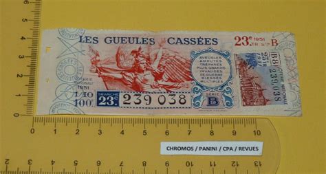 BILLET LOTERIE NATIONALE 1951 LES GUEULES CASSEES EBay