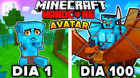 Eu Sobrevivi 100 Dias Como Avatar No Minecraft Hardcore Youtube