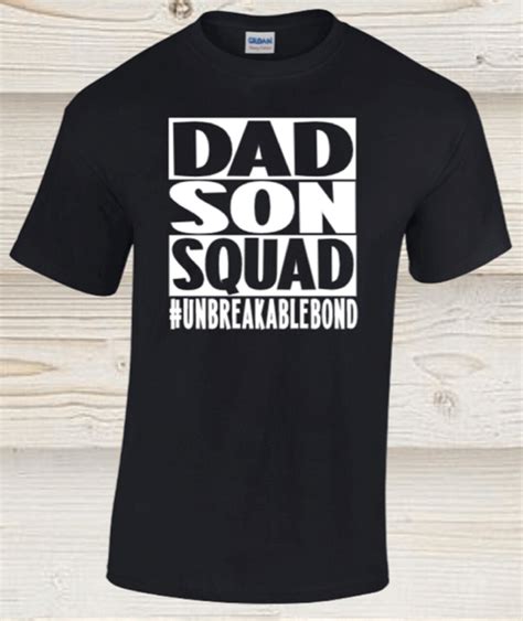 Dad Son Squad Unbreakablebond Shirt Dad Son Squad Shirt Fathers Day