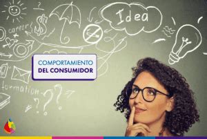 Comportamiento Del Consumidor Factores Que Influyen