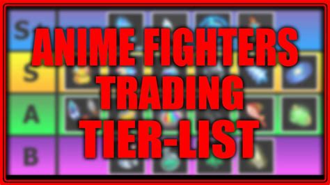 THE ULTIMATE AFS TRADING TIER LIST Anime Fighters Update 22 YouTube