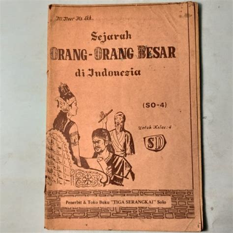 Jual Buku Jaman Dulu Sejarah Orang Orang Besar Di Indonesia Tahun 1983 Di Lapak Sugiantique