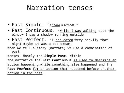 Ppt Narration Tenses Past Simple I Heard A Scream ” Past