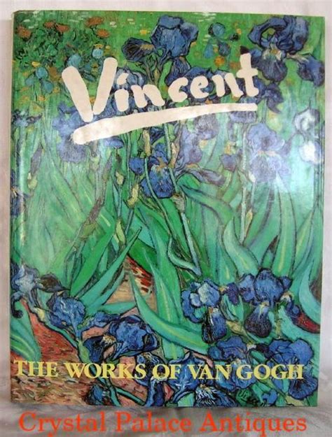 Vincent The Works Of Vincent Van Gogh De Vedovello Franco Illustrated