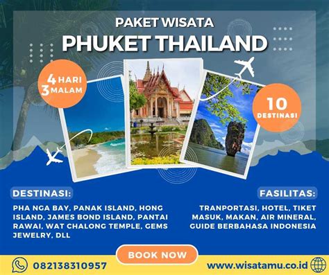 Paket Wisata Phuket 4 Hari 3 Malam WisataMu Tour Travel