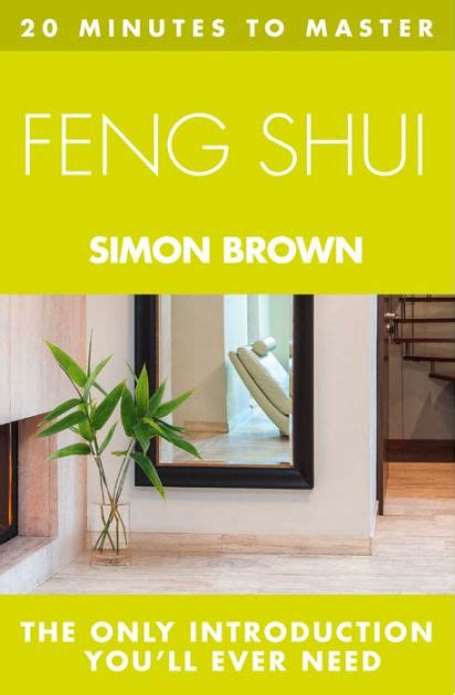 Minutes To Master Feng Shui By Simon Brown Ebook Barnes Noble