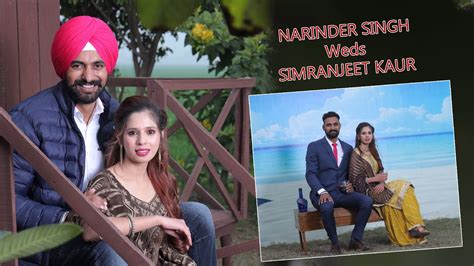 Narinder Singh Weds Simranjeet Kaur Wedding Video Live By Goldy