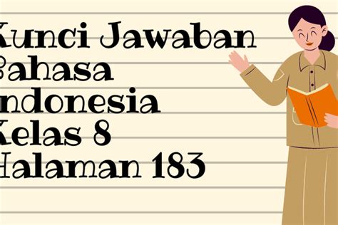 Kunci Jawaban Bahasa Indonesia Kelas 8 Halaman 183 Kegiatan 7 3