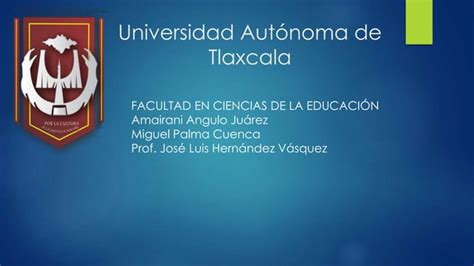 Universidad Aut Noma De Tlaxcala Ppt