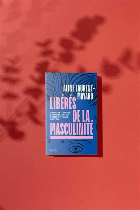 Libérés De La Masculinité Grand Format Broché 2022 De Aline