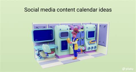 Social media content calendar ideas and guide - Plaky