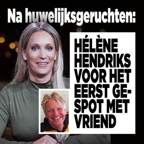 Na Huwelijksgeruchten H L Ne Hendriks Voor Het Eerst Gespot Met Vriend