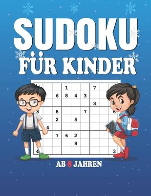 Sudoku F R Kinder Ab Jahren Sudokus F R Intelligente Kinder Von