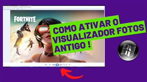 Como Ativar Visualizador De Fotos Antigo No Windows Novo M Todo