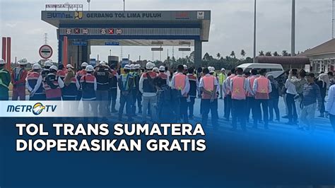 Tol Trans Sumatera Ruas Lima Puluh Indrapura Dioperasikan Gratis