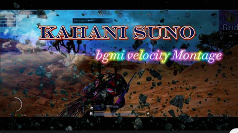 Kahani Suno BGMI Unban Soon Velocity Montage KaifiKhalil YouTube