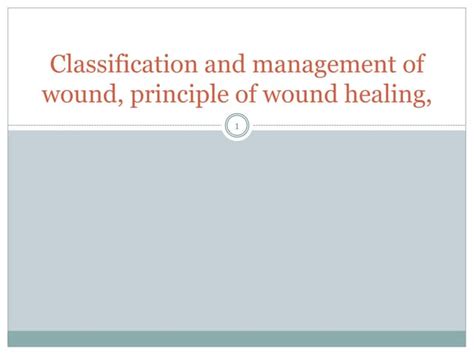 Wound Classifications.ppt