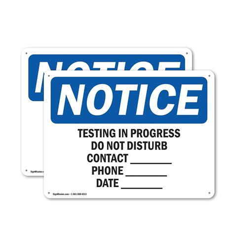 Pack Testing In Progress Do Not Disturb Contact Osha Notice Sign