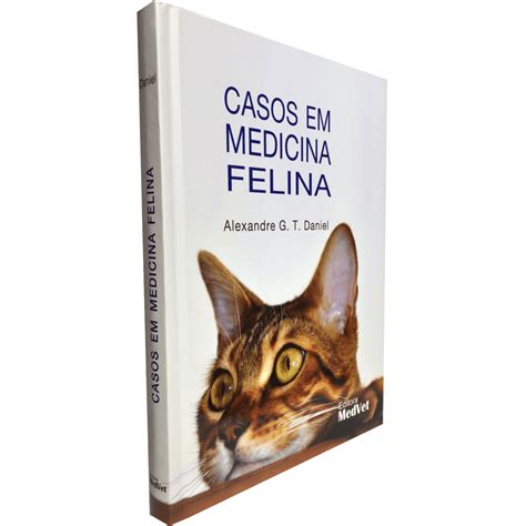 Livro Casos Em Medicina Felina