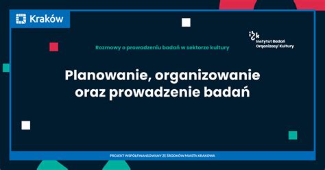 Planowanie Organizowanie Oraz Prowadzenie Bada Instytut Bada