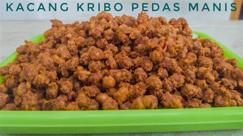 KACANG KRIBO PEDAS MANIS RENYAH TANPA TERIGU BIKINNYA GAMPANG BANGET