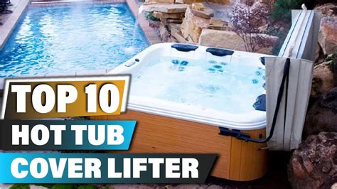 Best Hot Tub Cover Lifters In 2024 Top 10 Hot Tub Cover Lifter Review Youtube