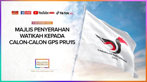 Langsung Majlis Penyerahan Watikah Kepada Calon Calon Gps Pru