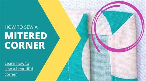 Learn How To Sew A Mitered Corner Video Tutorials Sewing Mitered