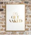 Let S Get Naked Plakat Typografia Plakaty Dekoracje Cienne