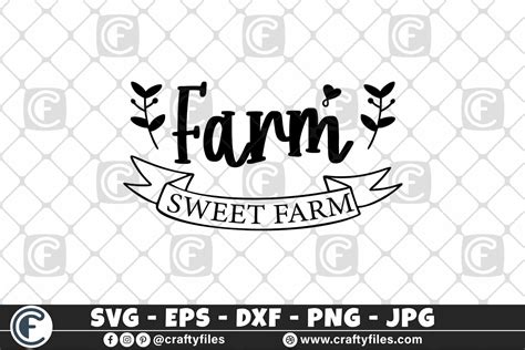 Farm Sweet Farm Svg Farmhouse Farm Country Quote Welcome Sign