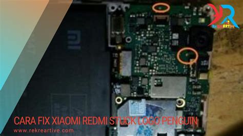 Cara Fix Xiaomi Redmi Stuck Logo Penguin Rekreartive