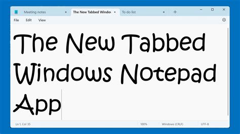 The New Windows Notepad App With Tabs Youtube