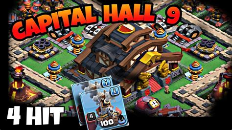 Capital Hall 9 Attack Strategy 2023 Clan Capital Best Attack Strategy Clash Of Clans Youtube