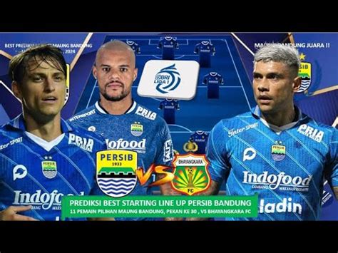 Terbaru Pemain Pilihan Persib Prediksi Best Line Up Persib