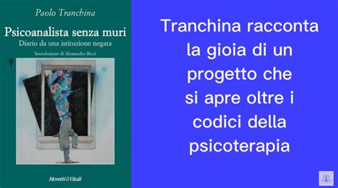 Novit Psicoanalista Senza Muri Diario Da Una Istituzione Negata Di