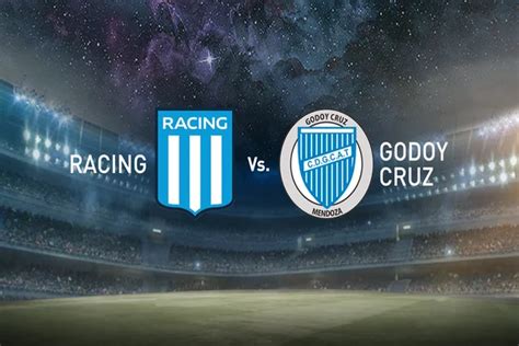 Racing Vs Godoy Cruz Por Copa Argentina Formaciones Hora Y Tv