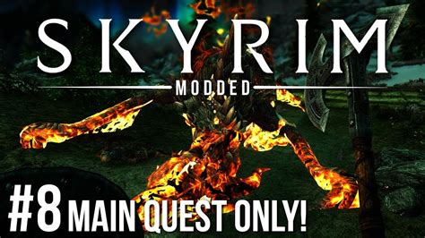 Let S Play Skyrim W Mods 8 Main Quest Only A Blade In The Dark