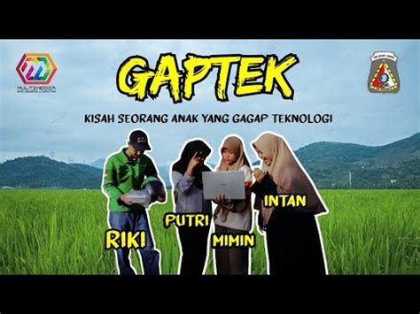 FILM PENDEK GAPTEK UKK MULTIMEDIA SMKN 1 GANTAR YouTube