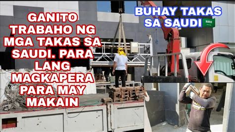 Ganito Ang Trabaho Ng Mga Takas Sa Saudi Para Lang Magkapera At May