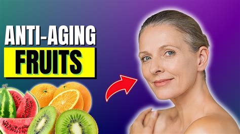 Top 10 Anti Aging Fruits To Eat After 50 Youtube