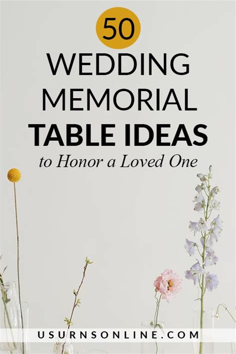 50 Wedding Memorial Table Ideas To Honor A Loved One Urns Online