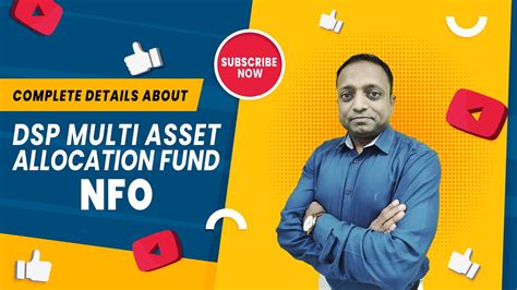 DSP Multi Asset Allocation Fund NFO 2023 Complete Details YouTube