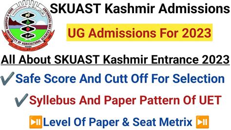 SKUAST Kashmir UG Admission 2023 All About Syllebus Safe Score