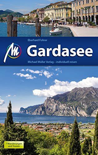 Gardasee Reiseführer Michael Müller Verlag Individuell reisen mit