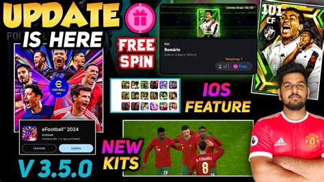 New Update 3 5 0 Is Here Epic Romario Pack Free Spin New Kits 4