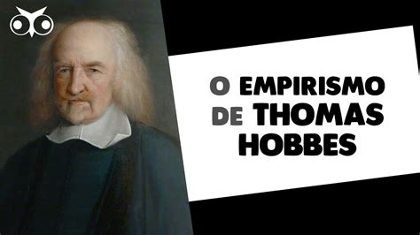 Thomas Hobbes e a UTILIDADE da Filosofia | Filosofia Moderna | História ...